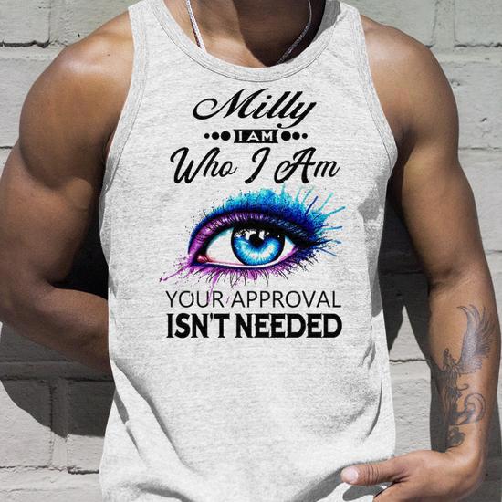 Milly Name Gift Milly I Am Who I Am Unisex Tank Top Seseable UK