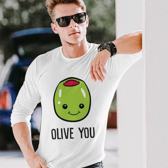 Olive You Olive You Olives Long Sleeve T-Shirt T-Shirt | Mazezy