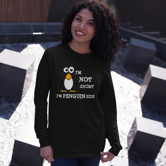 Im Not Short Im Penguin Size Penguin Long Sleeve T Shirt T Shirt Mazezy