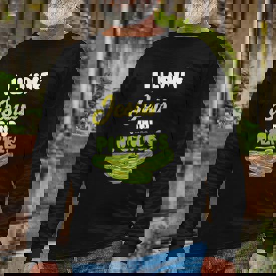 I Love Pickles Shirt I Love Jesus & Pickles T-Shirt I Love Pickles Shirt I Love Jesus & Pickles T-Shirt