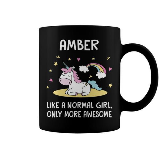 Amber Name Gift Amber Unicorn Like Normal Girl Only More Awesome Coffee Mug  - Seseable