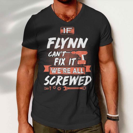 Flynn Name Gift: If Flynn Can't Fix It, We're All Screwed Men's V-Neck T-Shirt - Detail View