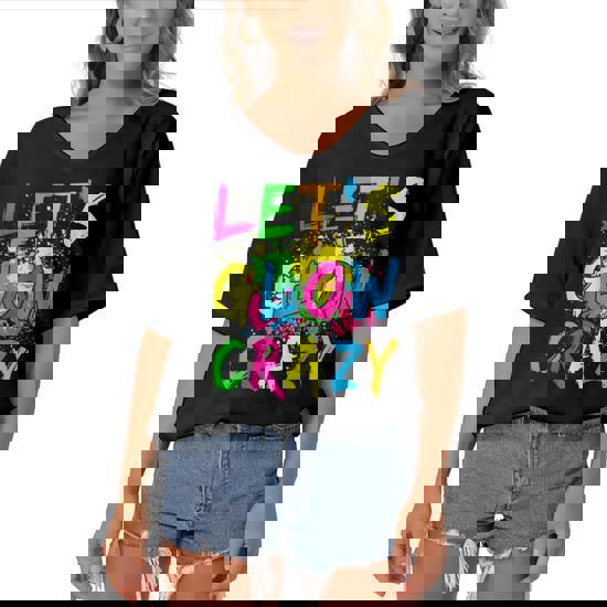 Retro Colorful Party Outfit - Let's Glow Crazy T-Shirt Retro Colorful Party Outfit - Let's Glow Crazy T-Shirt