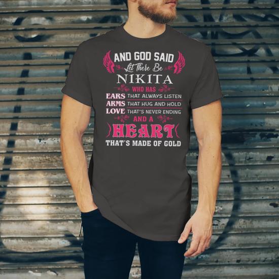 Nikita Name Gift And God Said Let There Be Nikita Unisex Jersey Short Sleeve Crewneck Tshirt Seseable UK