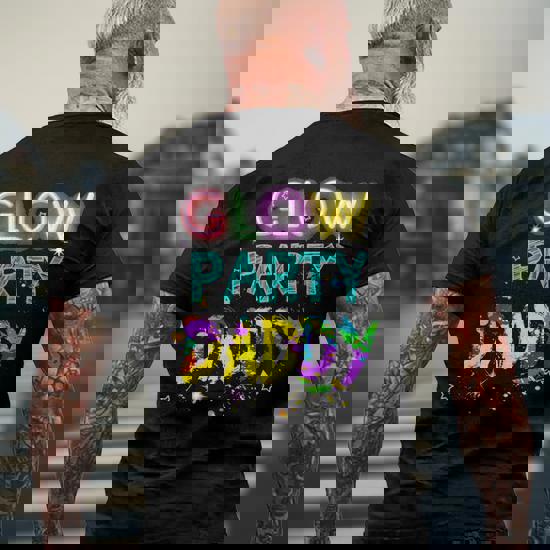 Glow Party Clothing Glow Party T Shirt Glow Party Dad Glow Party Clothing Glow Party T Shirt Glow Party Dad