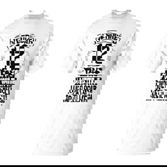 12 Years In Shirt. 12th Year Anniversary Gift Idea For Her 12 Years In Shirt. 12th Year Anniversary Gift Idea For Her