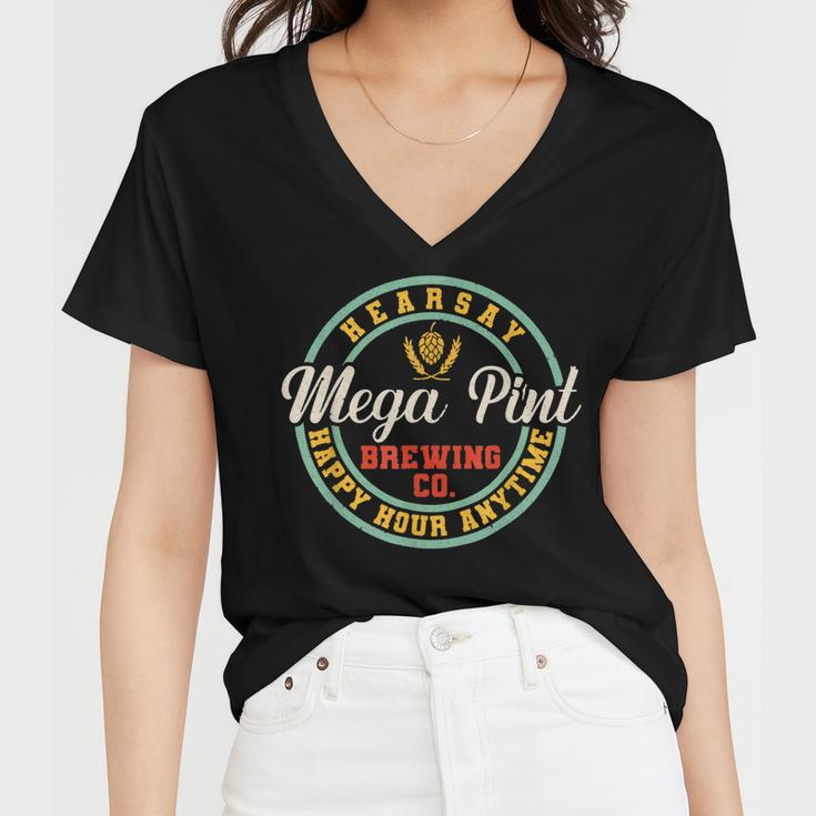 A Mega Pint Brewing Co Hearsay Happy Hour Anytime Women V-Neck T-Shirt