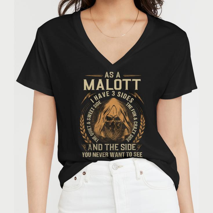As A Malott I Have A 3 Sides And The Side You Never Want To See Women V-Neck T-Shirt