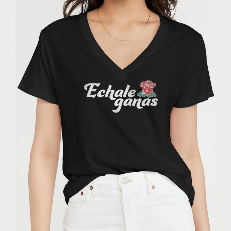 Echale Ganas Rose Vintage Retro Mexican Quote Women V-Neck T-Shirt
