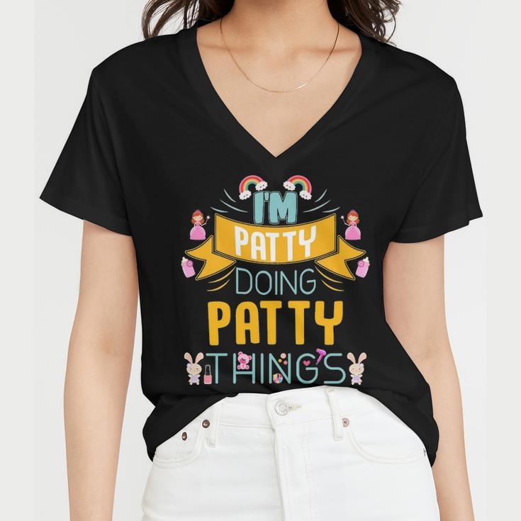 Im Patty Doing Patty Things Patty Shirt For Patty Women V-Neck T-Shirt