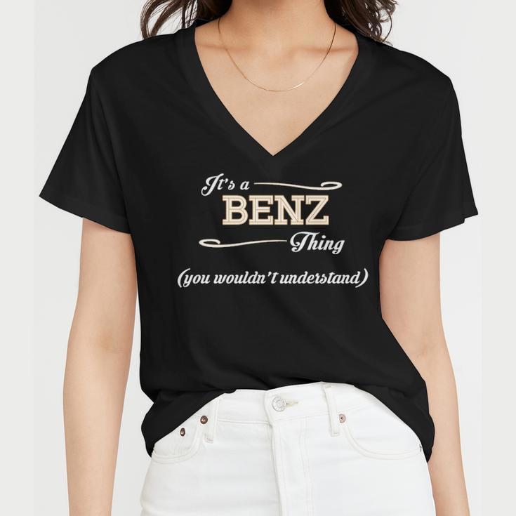 Its A Benz Thing You Wouldnt UnderstandShirt Benz Shirt For Benz 3 Women V-Neck T-Shirt