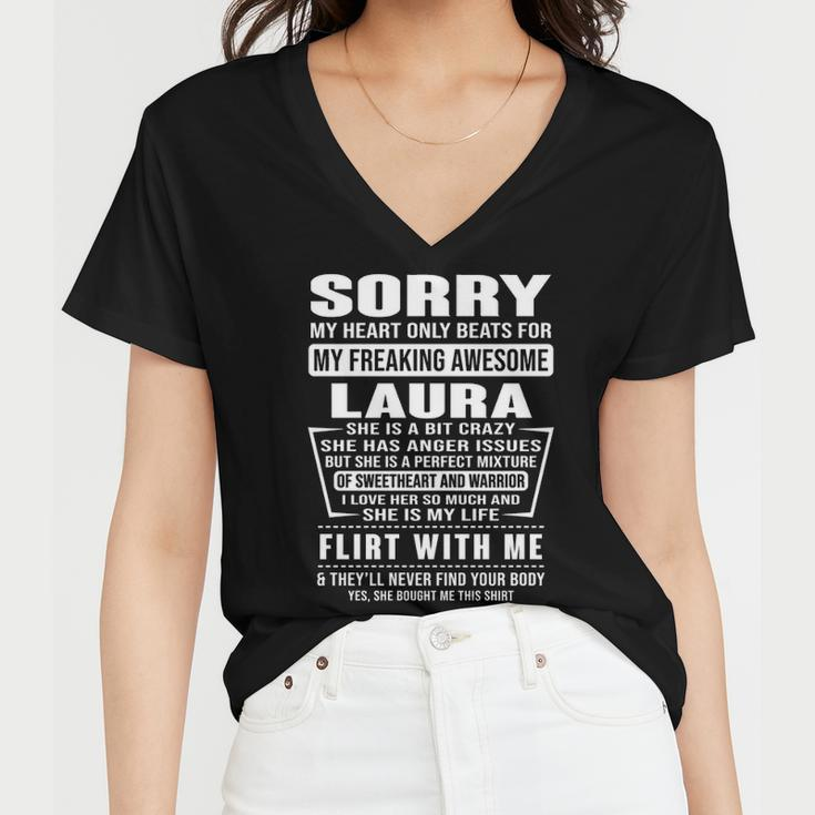 Laura Name Gift Sorry My Heart Only Beats For Laura Women V-Neck T-Shirt