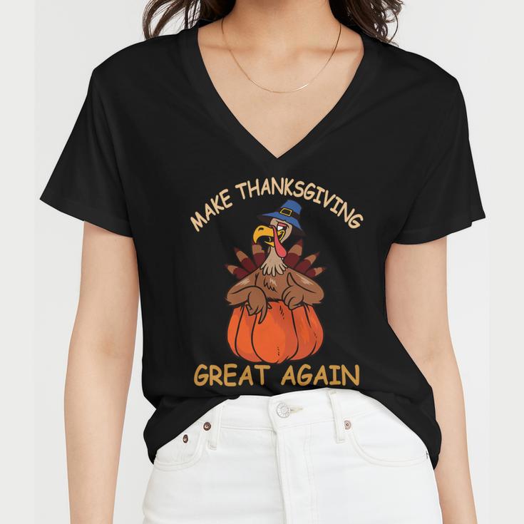 Make Thanksgiving Great Again Funny 1 Shirt Women V-Neck T-Shirt