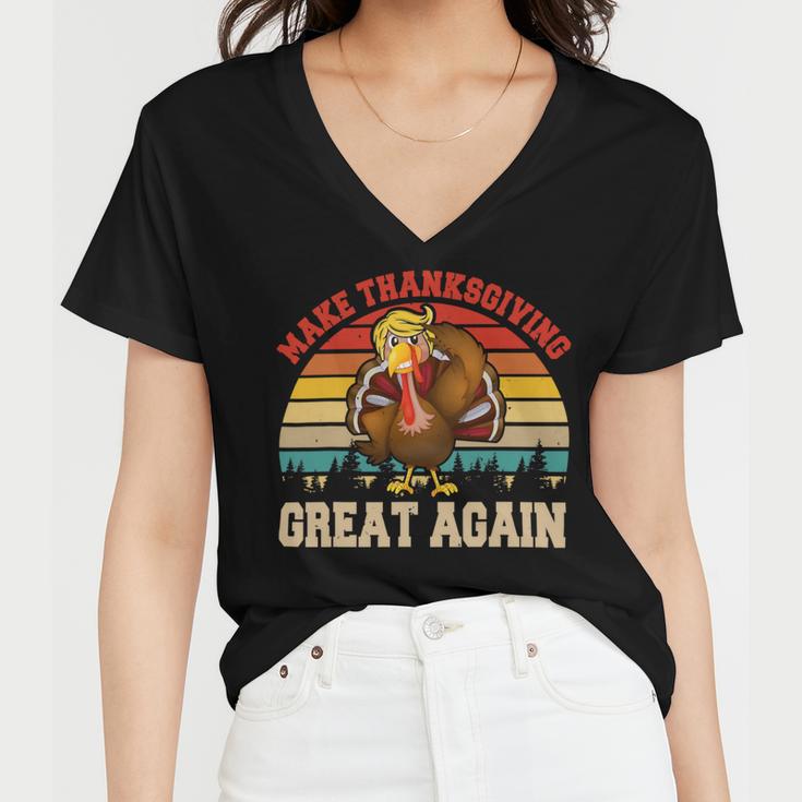 Make Thanksgiving Great Again Funny 4 Shirt Women V-Neck T-Shirt