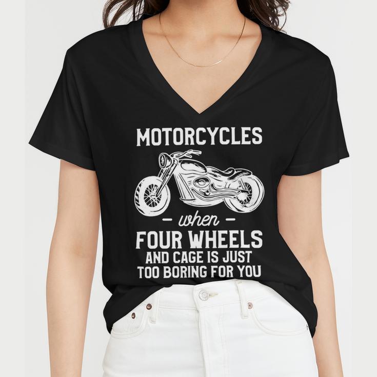 Motorcycles When Four Wheels Cage Is 461 Shirt Women V-Neck T-Shirt