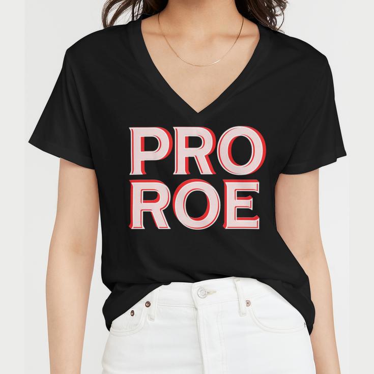 Pro Roe Women V-Neck T-Shirt