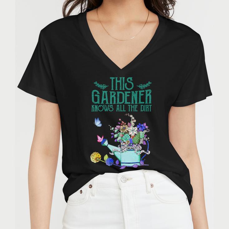 This Gardener Knows All The Dirt 555 Shirt Women V-Neck T-Shirt