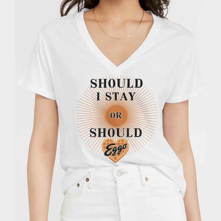 Best Seller Should I Stay Or Should Eggo Merchandise Women V-Neck T-Shirt