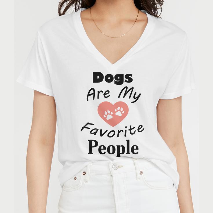 Dogs Are My Favorite People Funny Dogs Quotes Gift For Dogs Lovers Women V-Neck T-Shirt