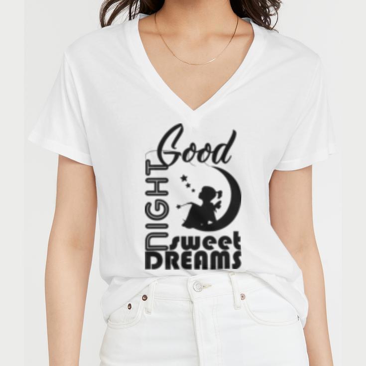 Good Night Sweet Dreams Women V-Neck T-Shirt