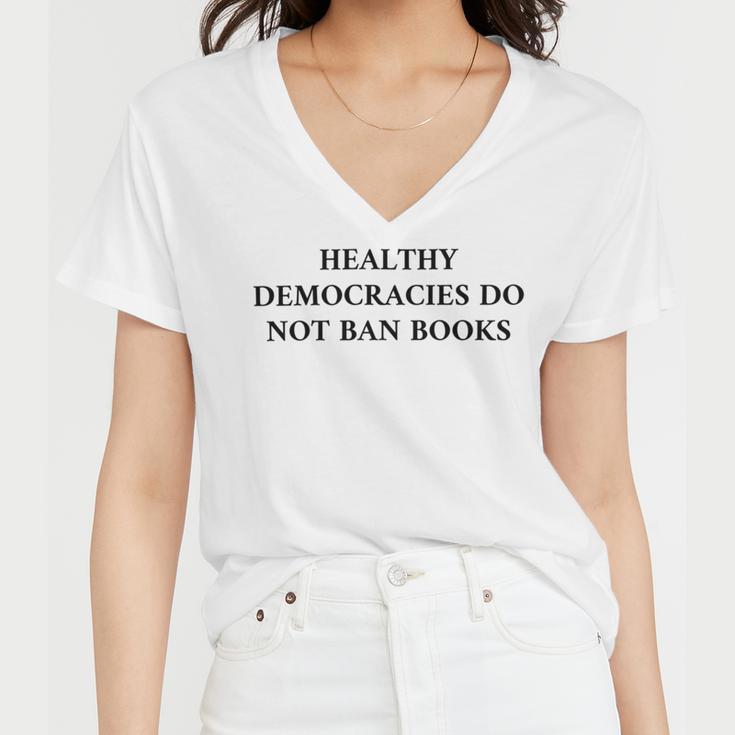 Healthy Democracies Do Not Ban Books V2 Women V-Neck T-Shirt