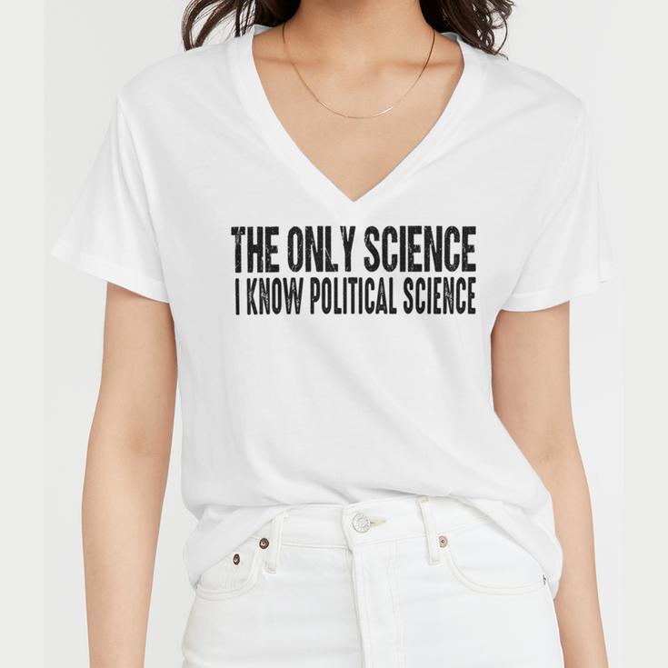 I Know Political Science Gifts Women V-Neck T-Shirt