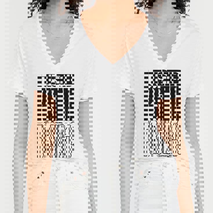 I Tested Positive For Swag-19 Women V-Neck T-Shirt