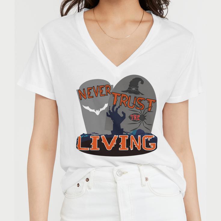 Never Trust The Living Women V-Neck T-Shirt