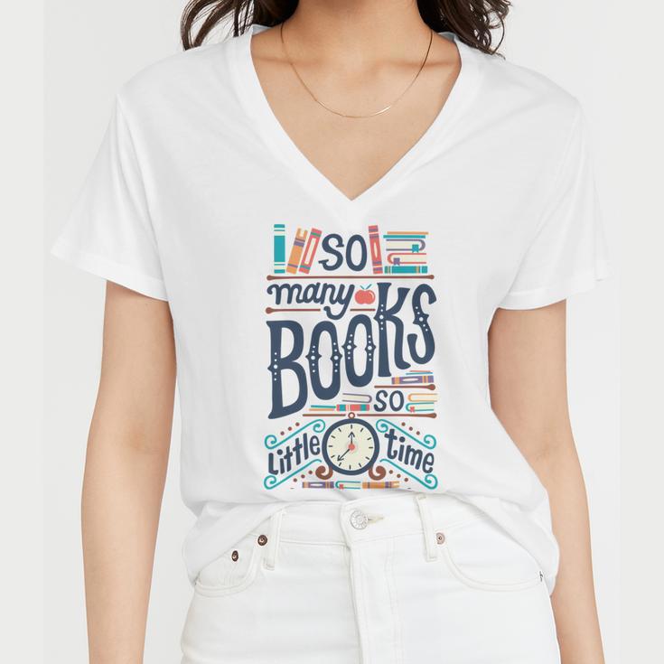 So Many Books So Little Time 230 Trending Shirt Women V-Neck T-Shirt