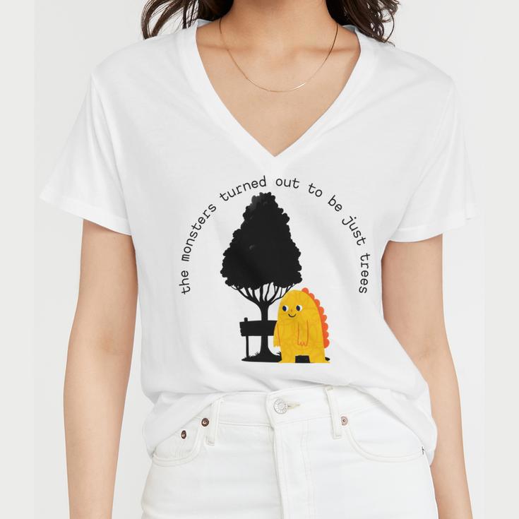 The Monsters Turned Out To Be Just Trees Cute Monster Women V-Neck T-Shirt