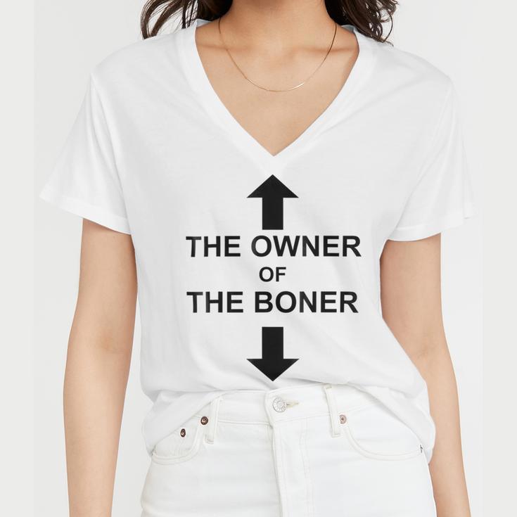 The Owner Of The Boner Women V-Neck T-Shirt