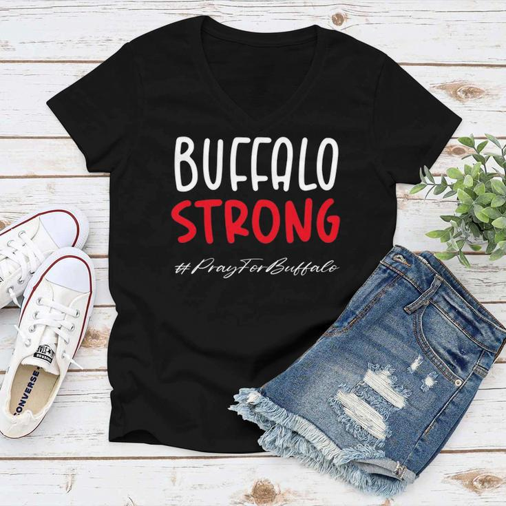 Buffalo Strong Quote Pray For Buffalo Cool Buffalo Strong Women V-Neck T-Shirt