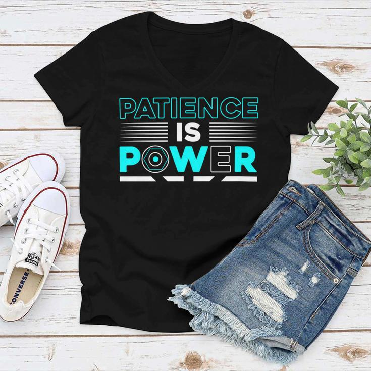 Funny Patience Is Power Women V-Neck T-Shirt