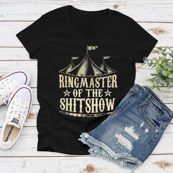 Funny Ringmaster Of The Shitshow Circus Staff Shit Show Women V-Neck T-Shirt