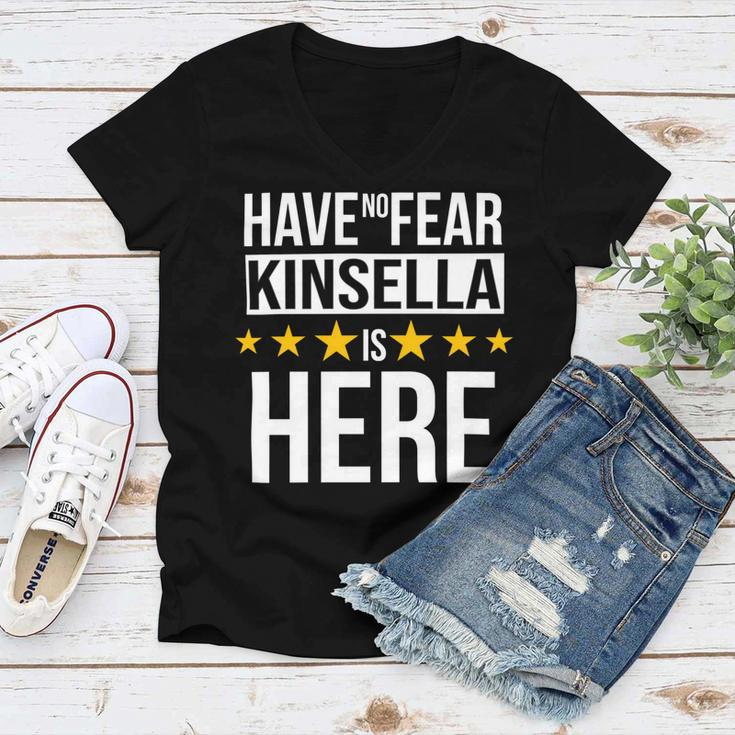 Have No Fear Kinsella Is Here Name Women V-Neck T-Shirt