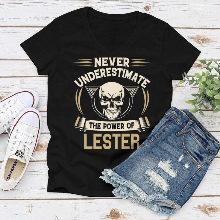 Lester Name Gift Never Underestimate The Power Of Lester Women V-Neck T-Shirt