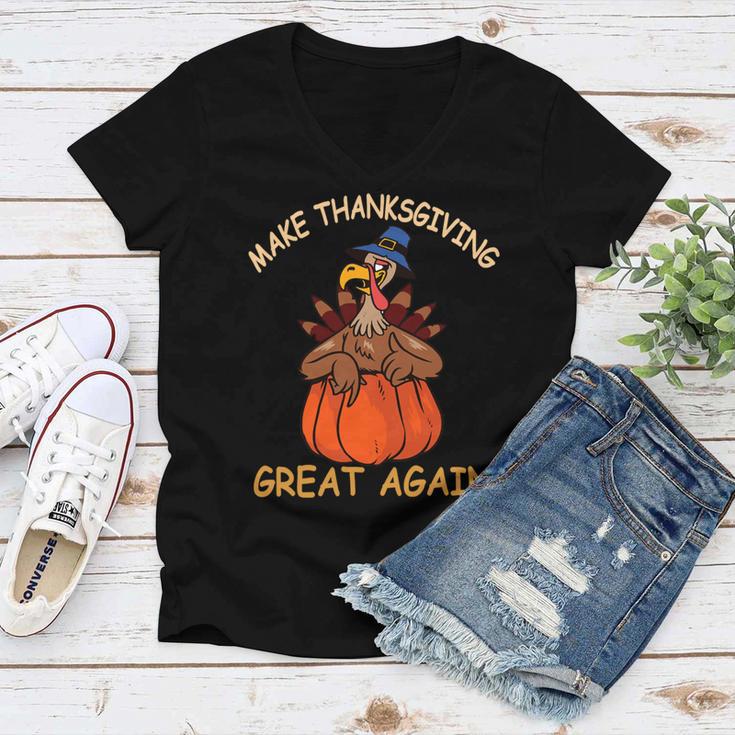 Make Thanksgiving Great Again Funny 1 Shirt Women V-Neck T-Shirt