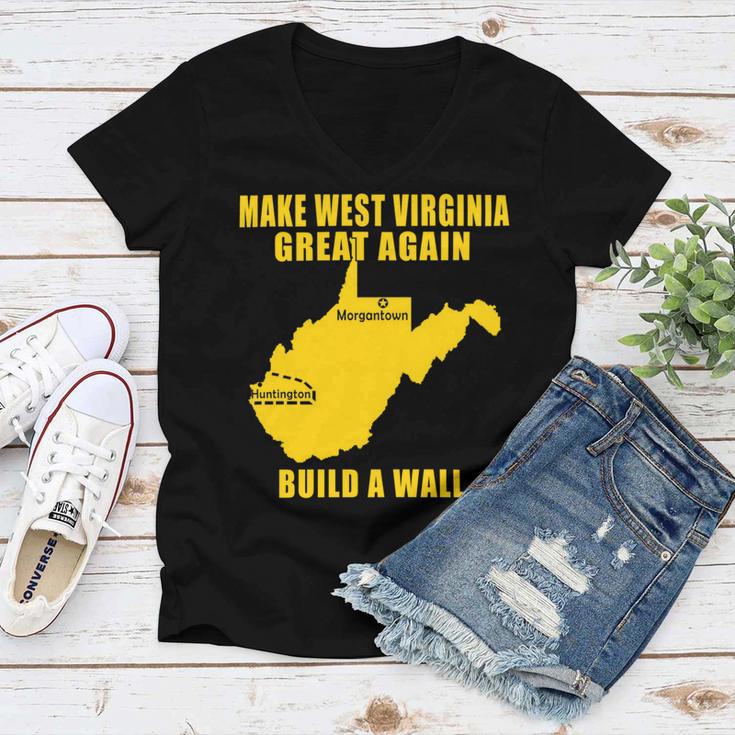 Make West Virginia Great Again Build A Wall Women V-Neck T-Shirt