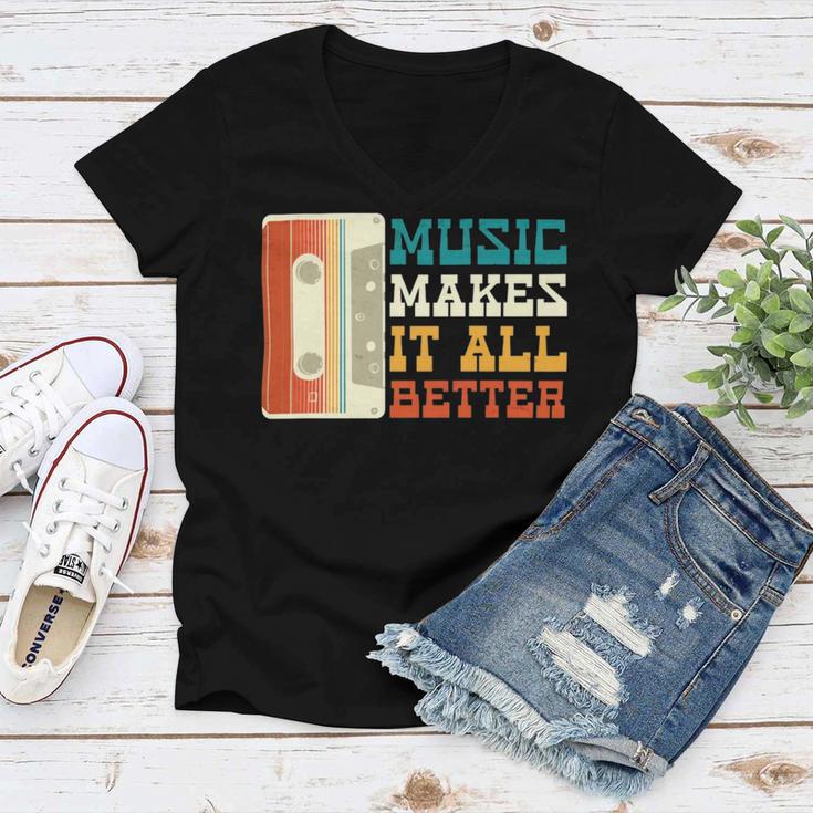 Music Makes It All Better 764 Shirt Women V-Neck T-Shirt