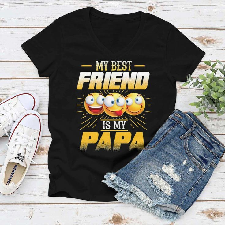 Papa Tee My Best Friend Is My Papa Funny Gift Tees Women V-Neck T-Shirt