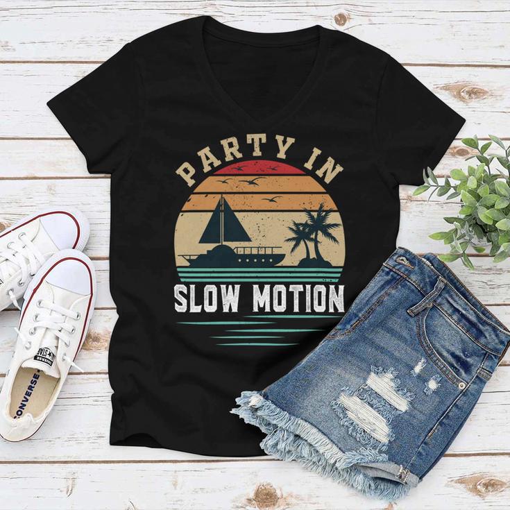 Party In Slow Motion Vintage Funny Boating Boating Gifts Women V-Neck T-Shirt