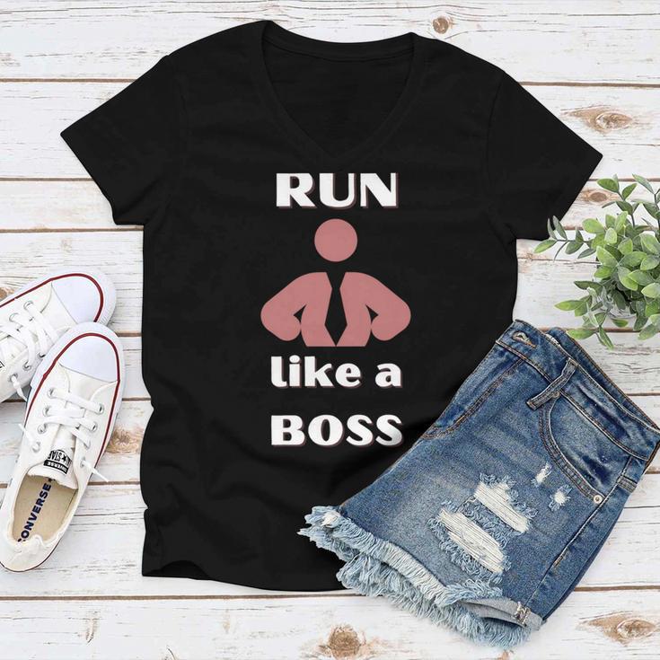 Run Like A Boss Funny Quote Women V-Neck T-Shirt