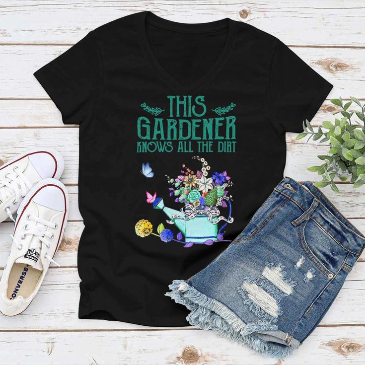 This Gardener Knows All The Dirt 555 Shirt Women V-Neck T-Shirt