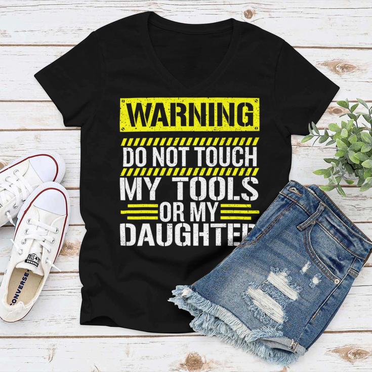 Warning Do Not Touch My Tools 196 Shirt Women V-Neck T-Shirt