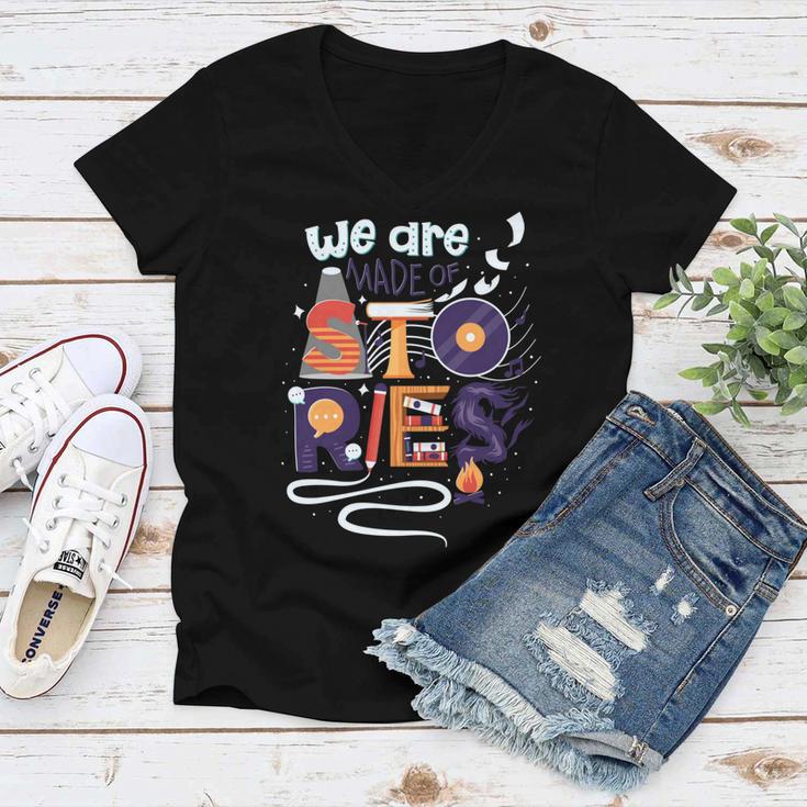 We Are Made Of Stories 251 Trending Shirt Women V-Neck T-Shirt