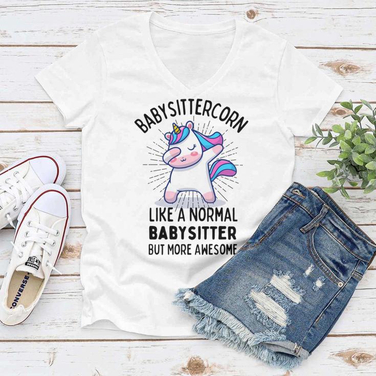 Babysittercorn Funny Unicorn Dabbing Gift Like A Normal Babysitter But More Awesome Women V-Neck T-Shirt