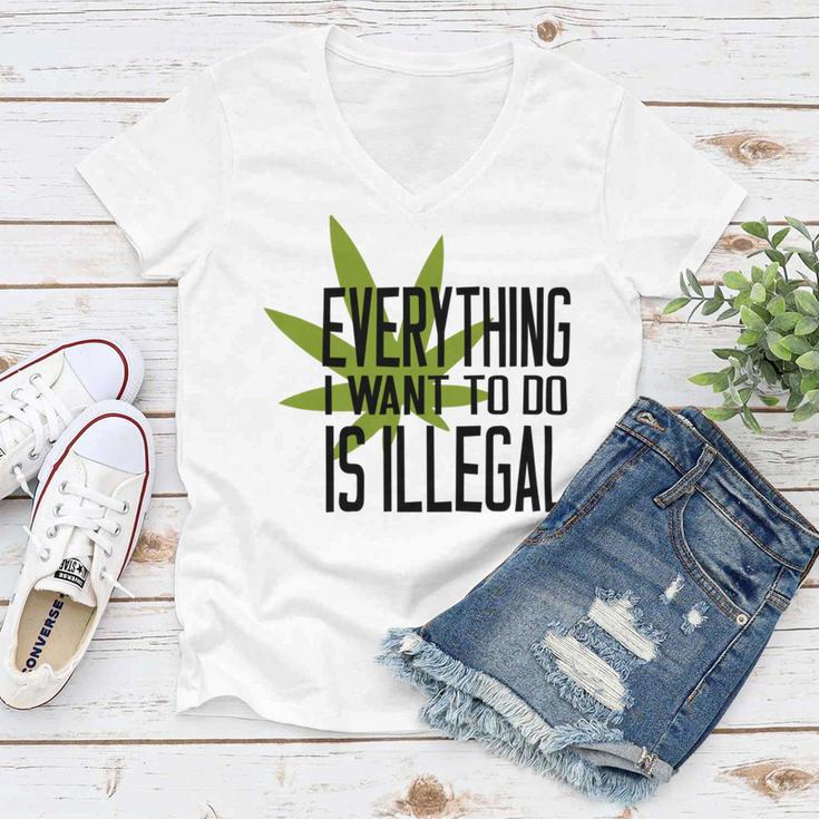 Everything I Want To Do Is Illegal Women V-Neck T-Shirt