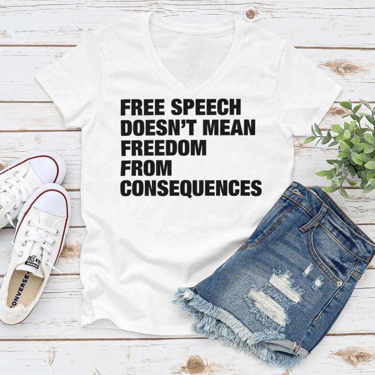 Free Speech Doesnt Mean Freedom From Consequences V3 Women V-Neck T-Shirt