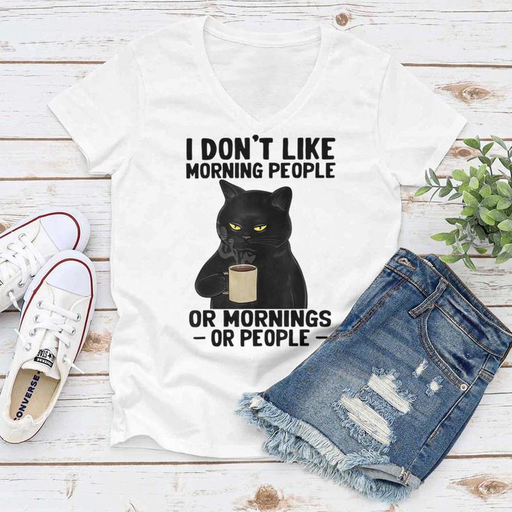 I Dont Like Morning People Or Mornings Or People V3 Women V-Neck T-Shirt