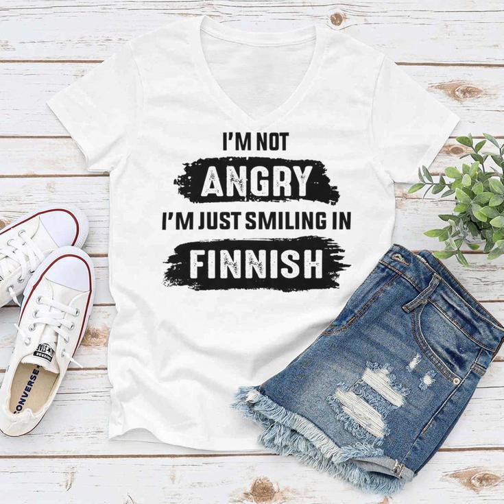 Im Not Angry Im Just Smiling In Finnish Women V-Neck T-Shirt